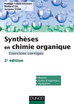 Synthèses en chimie organique - exercices corrigés